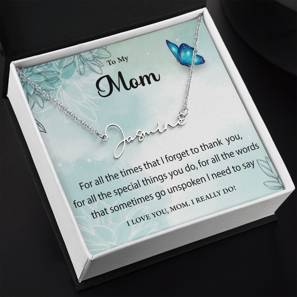 Signature Name Necklace To My Mom
