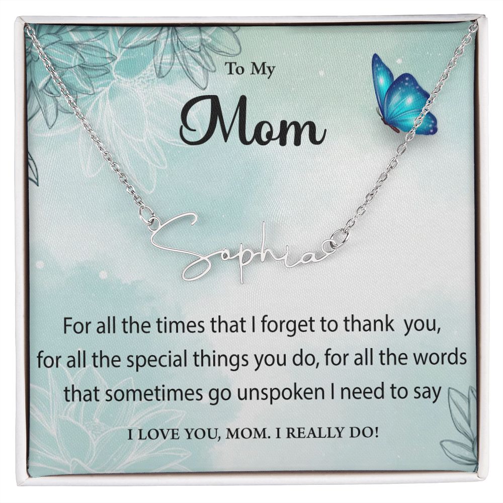 Signature Name Necklace To My Mom