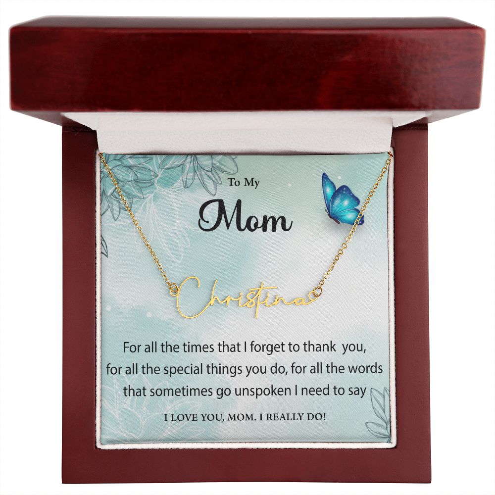 Signature Name Necklace To My Mom